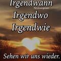 Wir sehen uns wieder.... 